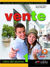 Vente. Alumno-Ejercicios. Con e-book. Con espansione online. Vol. 1