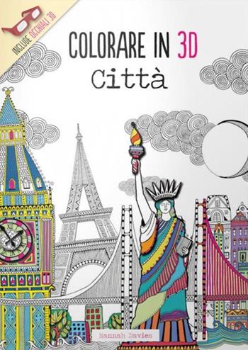 Città. Colorare in 3D. Con gadget - Hannah Davies - Libro Logos 2015 | Libraccio.it