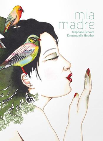 Mia madre - Stéphane Servant - Libro Logos 2016, Illustrati | Libraccio.it
