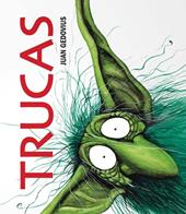 Trucas. Ediz. illustrata