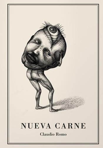 Nueva carne. Ediz. italiana e inglese - Claudio Romo - Libro Logos 2016, Illustrati | Libraccio.it