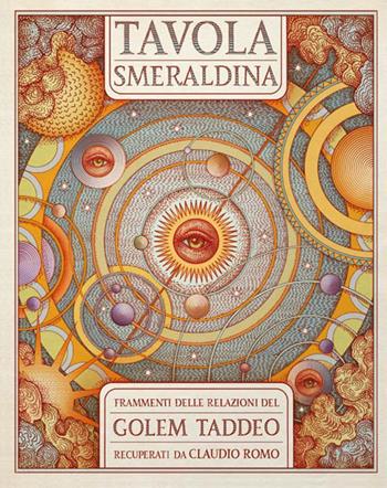 Tavola smeraldina. Ediz. illustrata - Claudio Romo - Libro Logos 2017, Illustrati | Libraccio.it