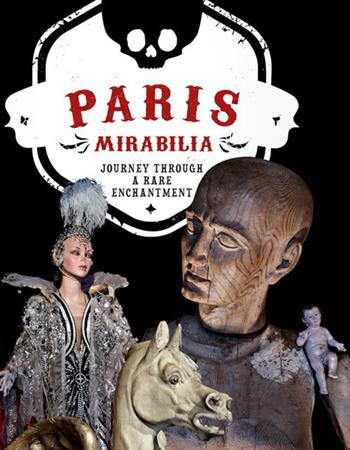 Paris mirabilia. Journey through a rare enchantment. Ediz. a colori - Ivan Cenzi, Carlo Vannini - Libro Logos 2017, Bizzarro bazar | Libraccio.it