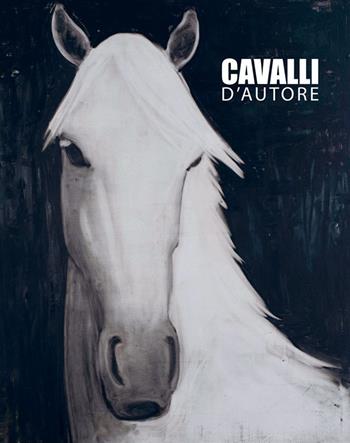 Cavalli d'autore - Angus Hyland, Caroline Roberts - Libro Logos 2018 | Libraccio.it