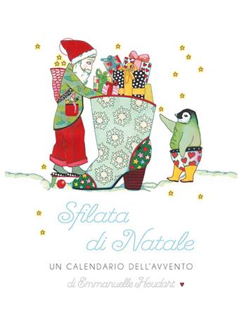 Sfilata di Natale. Un calendario dell'avvento - Emmanuelle Houdart - Libro Logos 2018, Illustrati | Libraccio.it