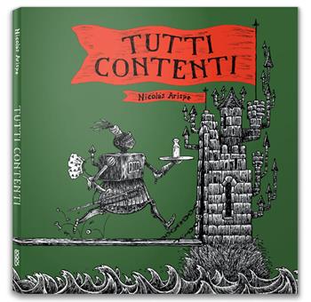Tutti contenti - Nicolas Arispe - Libro Logos 2019, Illustrati | Libraccio.it