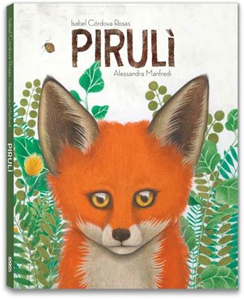 Pirulì. Ediz. illustrata - Isabel Cordova Rosas - Libro Logos 2019, La biblioteca della Ciopi | Libraccio.it