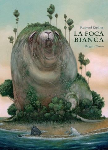 La foca bianca. Ediz. speciale - Rudyard Kipling - Libro Logos 2019, I classici della Ciopi | Libraccio.it