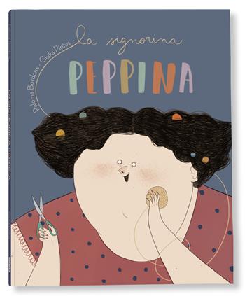 La signorina Peppina - Paloma Bordons - Libro Logos 2019, La biblioteca della Ciopi | Libraccio.it