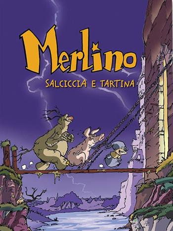 Salsiccia e Tartina. Merlino. Vol. 1 - Joann Sfar, José-Luis Munuera - Libro Logos 2019, I fumetti della Ciopi | Libraccio.it