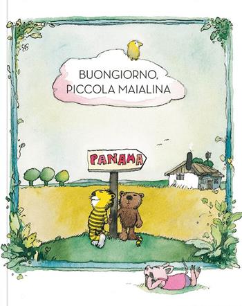 Buongiorno piccola maialina. Ediz. a colori - Janosch - Libro Logos 2023, La biblioteca della Ciopi | Libraccio.it