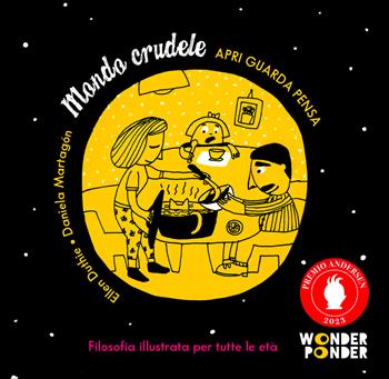 Mondo crudele. Apri guarda pensa - Ellen Duthie - Libro Logos 2022, Wonder Ponder | Libraccio.it