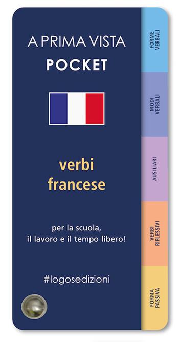 A prima vista pocket: francese verbi  - Libro Logos 2023, A prima vista | Libraccio.it