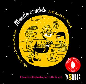 Mondo crudele. Apri guarda pensa - Ellen Duthie - Libro Logos 2023, Wonder Ponder | Libraccio.it
