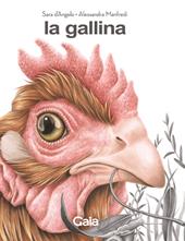 La gallina. Ediz. a colori