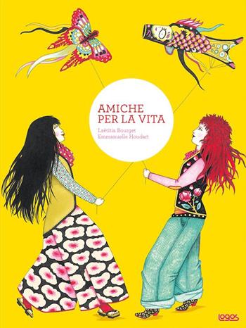 Amiche per la vita - Laetitia Bourget - Libro Logos 2024 | Libraccio.it