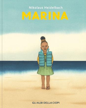 Marina. Ediz. a colori - Nikolaus Heidelbach - Libro Logos 2024, Gli albi della Ciopi | Libraccio.it