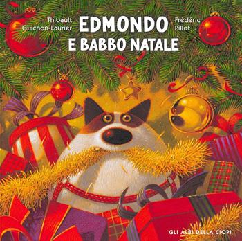 Edmondo e Babbo Natale. Ediz. a colori - Thibault Guichon-Laurier - Libro Logos 2024, Gli albi della Ciopi | Libraccio.it