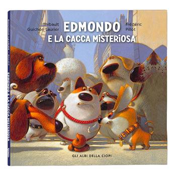Edmondo e la cacca misteriosa. Ediz. a colori - Thibault Guichon-Laurier - Libro Logos 2025, Gli albi della Ciopi | Libraccio.it