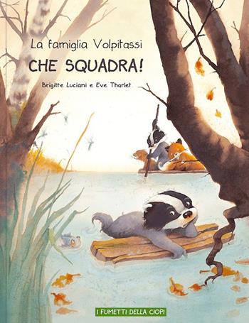 La famiglia Volpitassi. Vol. 3: Che squadra! - Brigitte Luciani - Libro Logos 2025, I fumetti della Ciopi | Libraccio.it