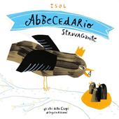 Abbecedario stravagante. Ediz. a colori