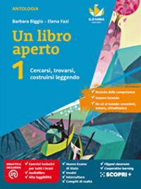 Un libro aperto. Cercarsi, trovarsi, costruirsi leggendo. Con Bussola delle competenze, Quaderno delle competenze, Il mito e l'epica con il teatro antico. Per la Scuola media. Vol. 1 - Barbara Biggio, Elena Fazi - Libro D'Anna 2019 | Libraccio.it