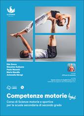 Competenze motorie light. Corso di Scienze motorie e sportive. Con Contenuto digitale per accesso online. Con Contenuto digitale per download e accesso online. Con DVD-ROM