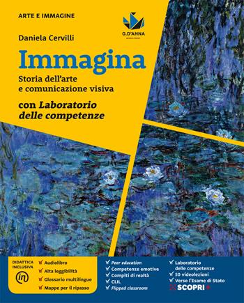 Immagina. Storia dell'arte e comunicazione visiva. Con Laboratorio delle competenze. Con e-book. Con espansione online - Daniela Cervilli - Libro D'Anna 2019 | Libraccio.it