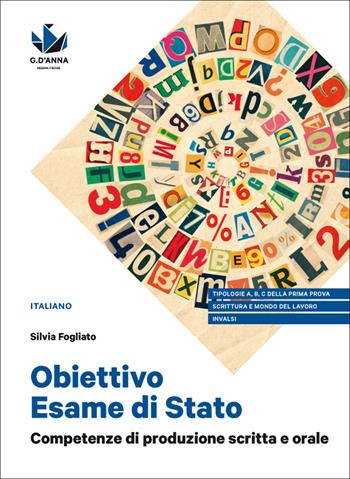 Il palazzo di Atlante. Le meraviglie della letteratura. Obiettivo esame di Stato. Competenze di produzione scritta e orale. Ediz. blu. Per il triennio delle Scuole superiori - Silvia Fogliato - Libro D'Anna 2019 | Libraccio.it