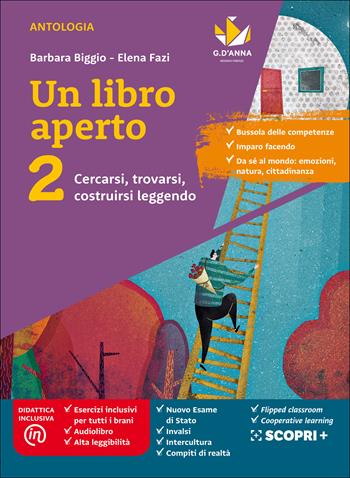 Un libro aperto. Cercarsi, trovarsi, costruirsi leggendo. Con Bussola delle competenze, Quaderno delle competenze. Per la Scuola media. Vol. 2 - Barbara Biggio, Elena Fazi - Libro D'Anna 2019 | Libraccio.it
