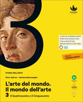 L'arte del mondo. Il mondo dell'arte. Con e-book. Con espansione online. Vol. 3: Il Quattrocento e il Cinquecento - Piero Adorno, Adriana Mastrangela - Libro D'Anna 2021 | Libraccio.it