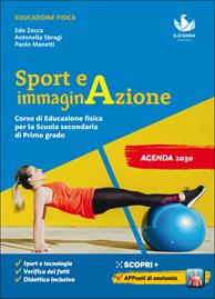 Sport e immaginazione. Corso di Educazione fisica. Per la Scuola media. - Edo Zocca, Antonella Sbragi, Paolo Manetti - Libro D'Anna 2020 | Libraccio.it