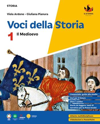 Voci della storia. Con La storia a colpo d'occhio. Per la Scuola media. Vol. 1: Il Medioevo - Viola Ardone, Giuliana Pianura - Libro D'Anna 2023 | Libraccio.it