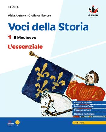 Voci della storia. L'essenziale. Per la Scuola media. Vol. 1 - Viola Ardone, Giuliana Pianura - Libro D'Anna 2023 | Libraccio.it