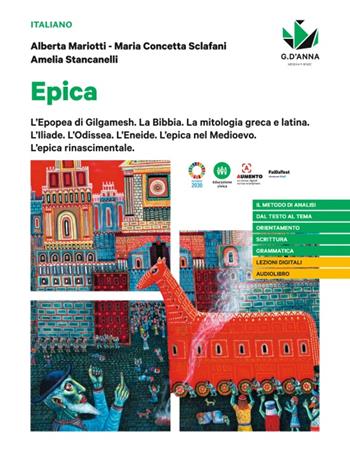 Dentro le storie. Epica. Per le Scuole superiori - Alberta Mariotti, Amelia Stancanelli, Maria Concetta Sclafani - Libro D'Anna 2023 | Libraccio.it