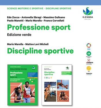 Professione sport verde. Corso di scienze motorie e sportive. Discipline sportive. Per le Scuole superiori. - Zocca, Antonella Sbragi, Massimo Gulisano - Libro D'Anna 2023 | Libraccio.it