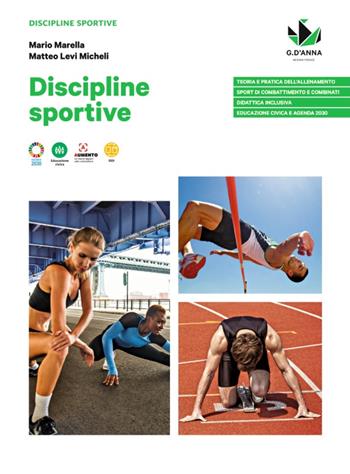 Discipline sportive. Con e-book. Con espansione online - Edo Zocca, Antonella Sbragi, Massimo Gulisano - Libro D'Anna 2023 | Libraccio.it