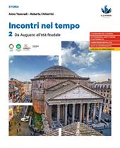 Incontri nel tempo. Vol. 2: Da Augusto all'Età feudale