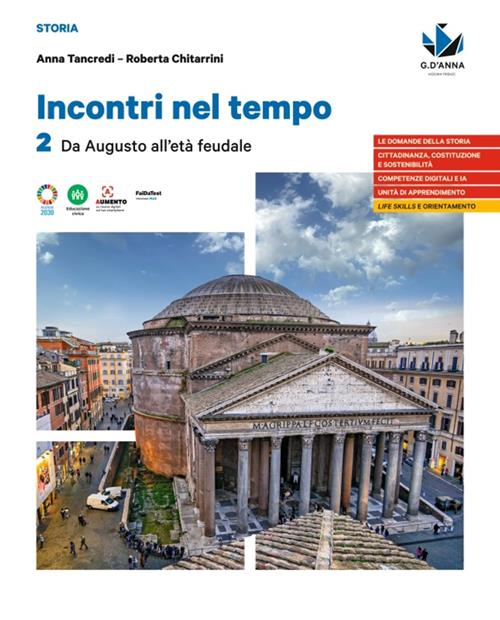 Incontri Nel Tempo Per Le Scuole Superiori Vol 2 Da Augusto All Et Incontri Nel Tempo Per Le Scuole Superiori Vol 2 Da Augusto All Et