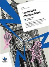 La quarta dimensione. Per il triennio delle Scuole superiori. Con myLIM. Vol. 2: Dal Settecento al Novecento