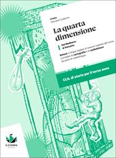 La quarta dimensione. CLIL di storia per il 3° anno delle Scuole superiori. Con myLIM