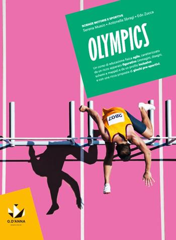 Olympics. Per la Scuola media. Con myLIM - Serena Musco, Antonella Sbragi, Edo Zocca - Libro D'Anna 2025 | Libraccio.it
