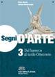 SEGNI D'ARTE 3 - EDIZIONE DIGITALE - ADORNO PIERO, MASTRANGELO ADRIANA | Libraccio.it