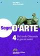 SEGNI D'ARTE 4 - EDIZIONE DIGITALE - ADORNO PIERO, MASTRANGELO ADRIANA | Libraccio.it