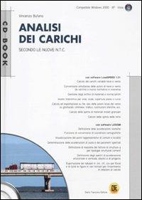 Analisi dei carichi. Ediz. illustrata. Con CD-ROM - Vincenzo Bufano - Libro Flaccovio Dario 2010, CD book | Libraccio.it