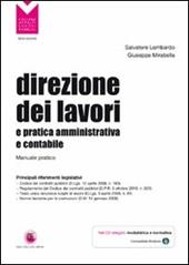 Direzione dei lavori e pratica amministrativa e contabile. Con CD-ROM