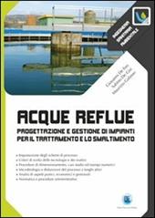 Acque reflue. Progettazione e gestione di impianti per il trattamento e lo smaltimento