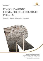 Consolidamento e restauro delle strutture in legno