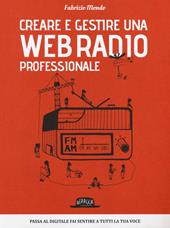 Creare e gestire una web radio professionale