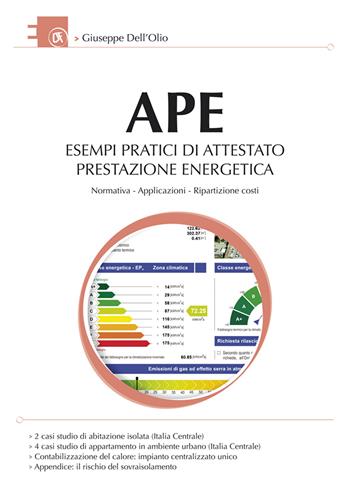 APE esempi pratici di attestato prestazione energetica - Giuseppe Dell'Olio - Libro Flaccovio Dario 2015, Energie | Libraccio.it